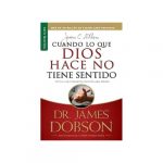 Cuando Lo Que Dios Hace No Tiene Sentido (bolsillo)