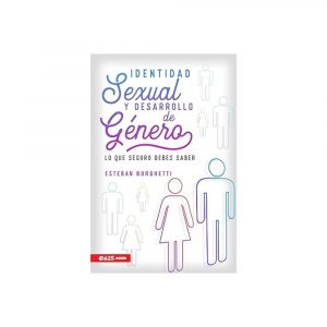 IDENTIDAD SEXUAL Y DESARROLLO DE GENEROS