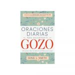 ORACIONES DIARIAS PARA ENCONTRAR EL GOZO