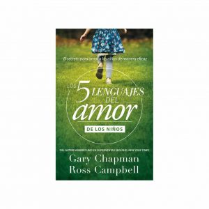 Los 5 Lenguajes del Amor para Niños