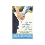 Un Esposo Conforme al Corazon de Dios