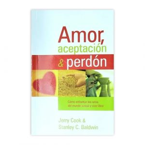 Amor, Aceptación y Perdón