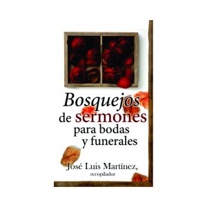Bosquejos de Sermones para Bodas y Funerales