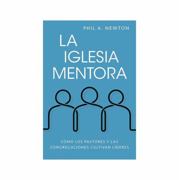 La Iglesia Mentora