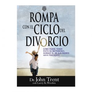 Rompa Con El Ciclo del Divorcio