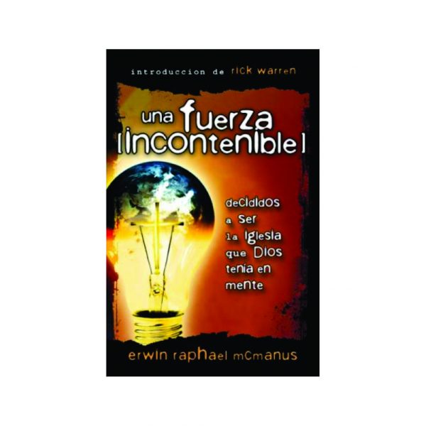 Una Fuerza Incontenible