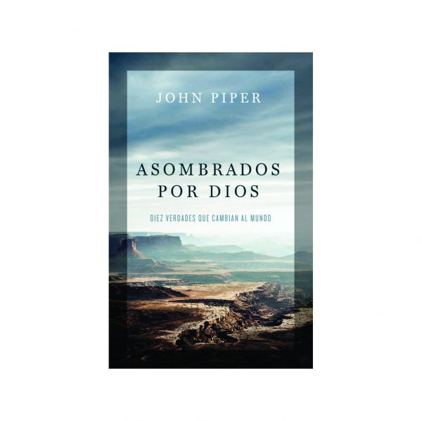 Asombrados Por Dios