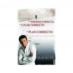 La Persona Correcta, El Lugar Correcto, El Plan Correcto