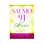 Salmo 91 Para Las Madres