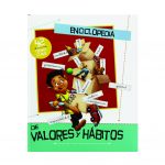 Enciclopedia de Valores y Habitos Niños de 7-10 años