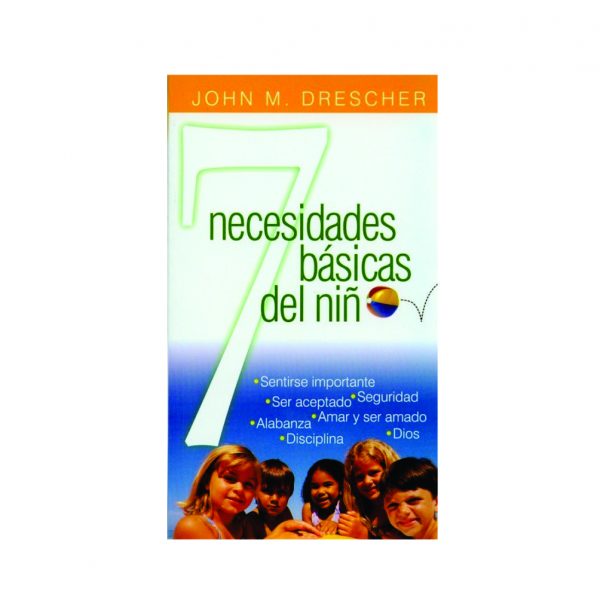 7 Necesidades Basicas Del Niño