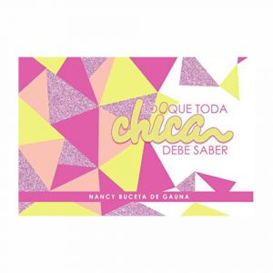 Lo Que Toda Chica Debe Saber
