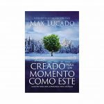 Fuiste Creado Para Un Momento Como Este