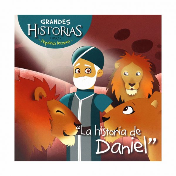 Grandes historias para Pequeños lectores- "La historia de Daniel"