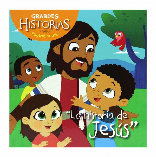 Grandes historias para Pequeños lectores- "La historia de Jesús"