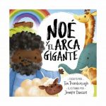 Noé y el Arca gigante