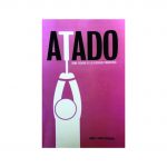 Atado- Como Escapar De Las Ataduras Financieras