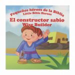 El Constructor Sabio-Pequeños Héroes