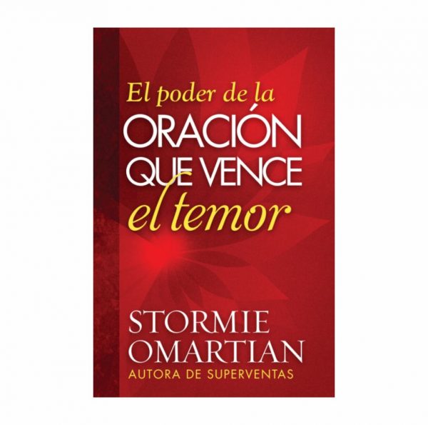 El Poder De La Oración Que Vence El Temor