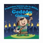 Gedeón- Pequeños Héroes