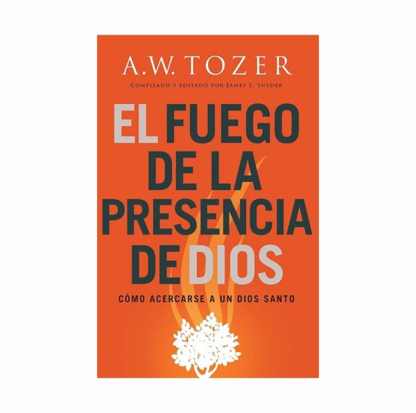 El Fuego De La Presencia De Dios