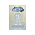 !Socorro! Alguien aquien amo está Deprimido