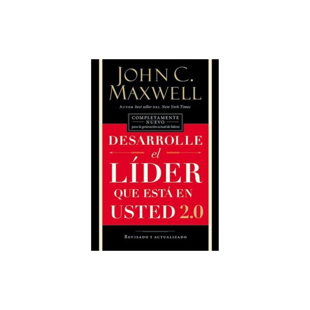 Desarrolle el Líder Que Esta en Usted 2.0