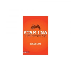 Stamina La virtud que transforma anhelos en logros