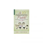 10 Mandamientos De Los Padres