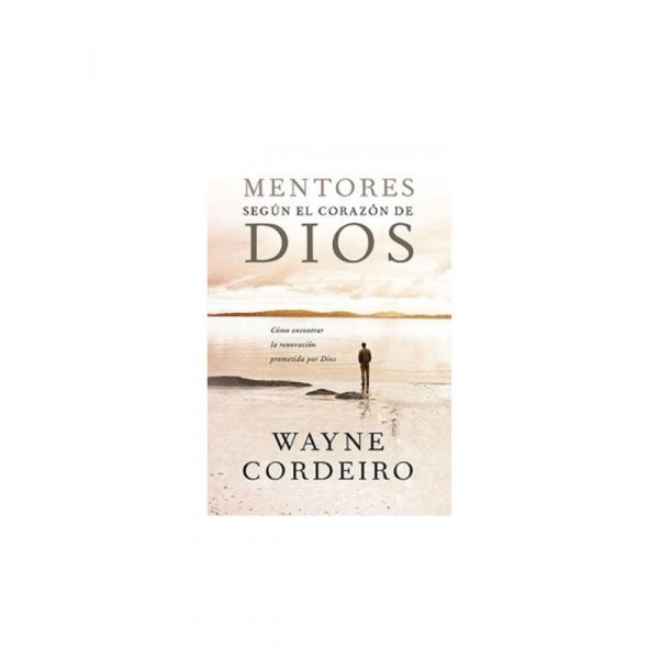 Mentores Según el Corazón de Dios
