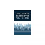 Oraciones de 3 Minutos para Hombres