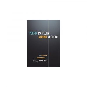 Puerta Estrecha, Camino Angosto