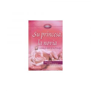 Su Princesa, La Novia