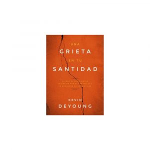 Una Grieta en tu Santidad