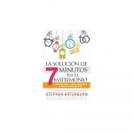 La Solución de 7 Minutos en el Matrimonio