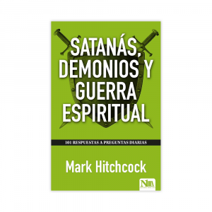 Satanás, Demonios y Guerra Espiritual