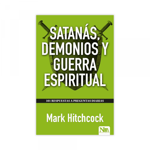 Satanás, Demonios y Guerra Espiritual
