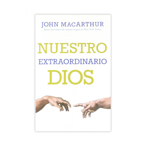 Nuestro Extraodinario Dios