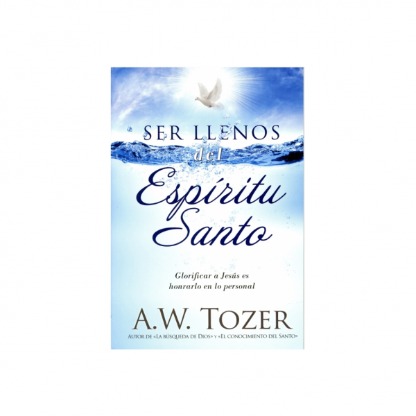 Ser Lleno del Espiritu Santo