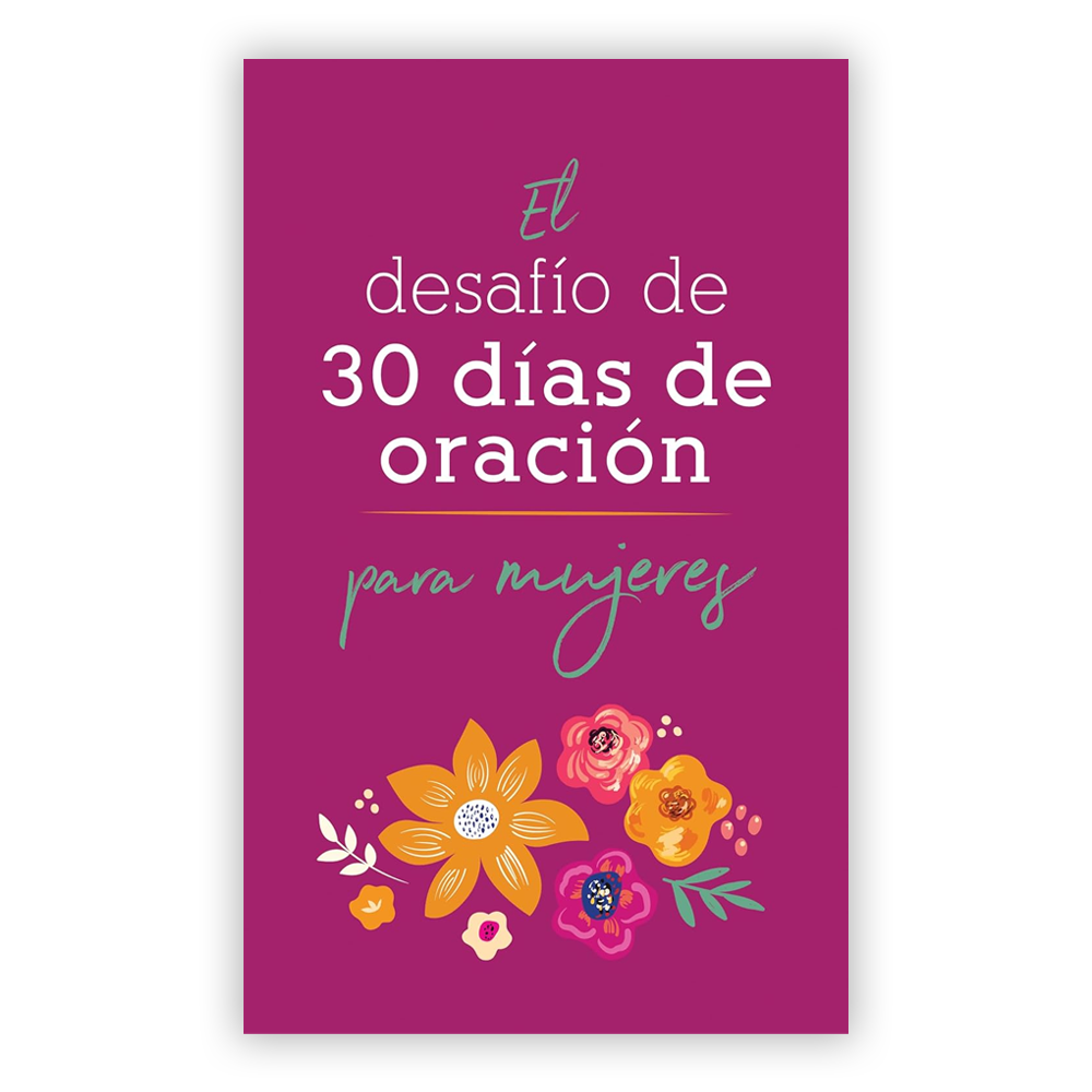 El Desafio de 30 Días de Oración para Mujeres