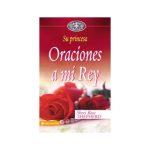 Su Princesa Oraciones a Mi Rey