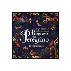 El Progreso Del Peregrino