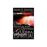 Una revelación divina de la guerra espiritual