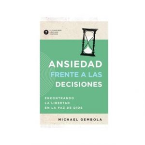 Ansiedad Frente a Las Decisiones