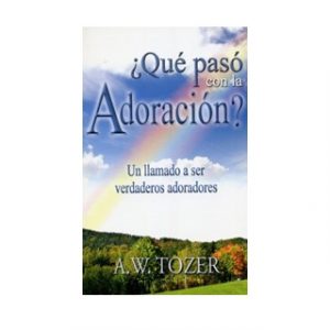 Qué Pasó Con La Adoración?