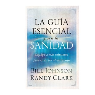 La Guía Escencial para la Sanidad