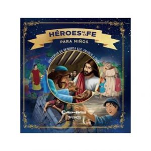 Héroes De La Fé Para Niños