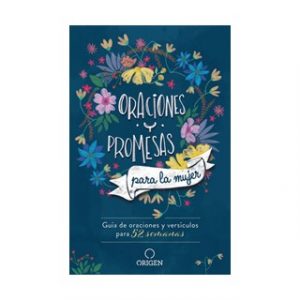 Oraciones Y Promesas Para La Mujer